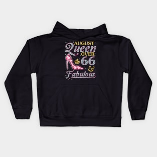 August Queen Over 66 Years Old And Fabulous Born In 1954 Happy Birthday To Me You Nana Mom Daughter Kids Hoodie